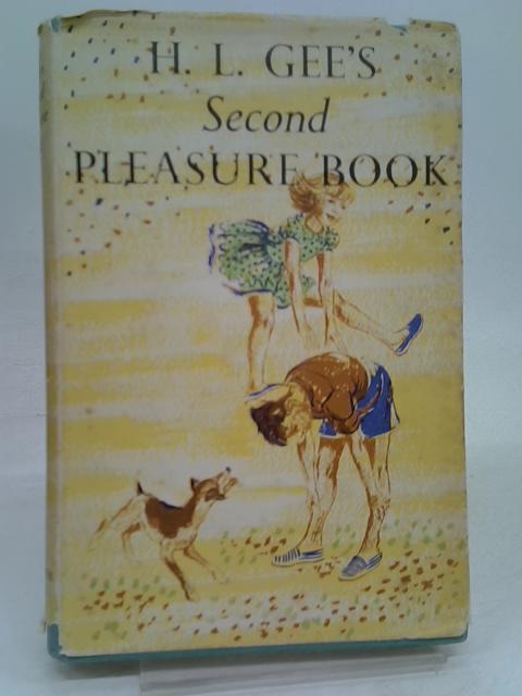 H. L. Gee"s Second Pleasure Book By H.L. Gee