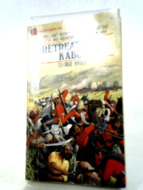 Retreat From Kabul By George Bruce