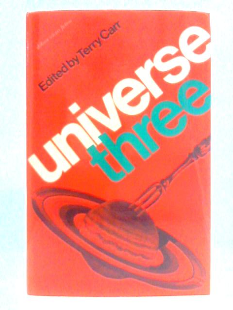 Universe: No. 3 von Terry Carr (Ed.)