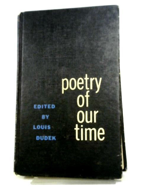 Poetry of Our Time von Louis Dudek (ed.)