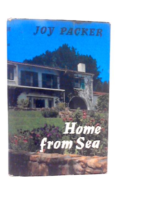 Home from Sea By Joy Packer