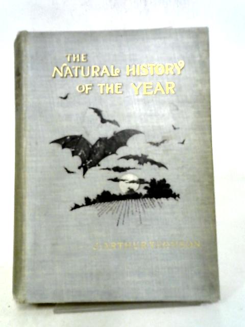 A Natural History of the Year von J. Arthur Thomson