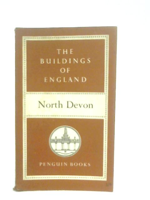 North Devon (The Buildings of England Series No. 4) par Nikolaus Pevsner