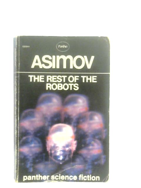 The Rest of the Robots By Isaac Asimov