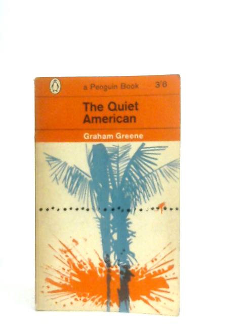 71%OFF!】 The Quiet American Graham Greene