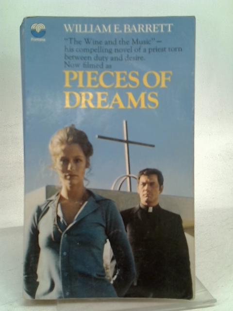 Pieces of Dreams By William E Barrett