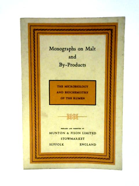 Monographs On Malt and By-Products By Stated