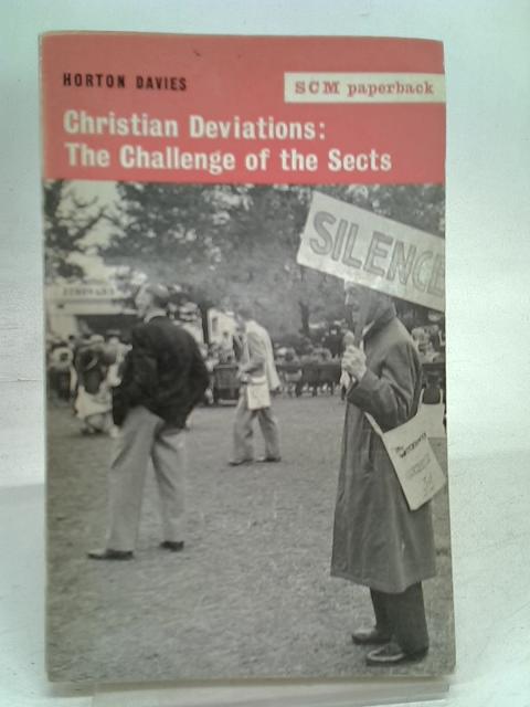 Christian deviations By Davies Horton.
