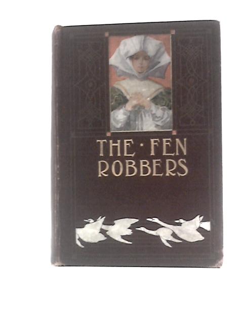 The Fen Robbers von Tom Bevan