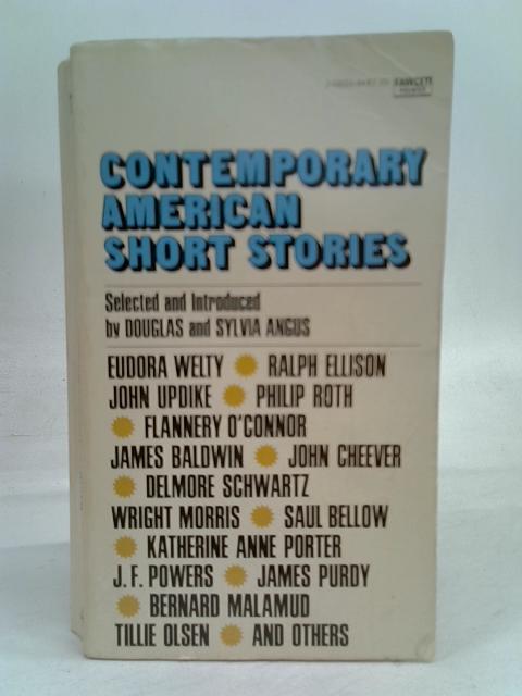 Contemporary American Short Stories By Angus et al (ed.)