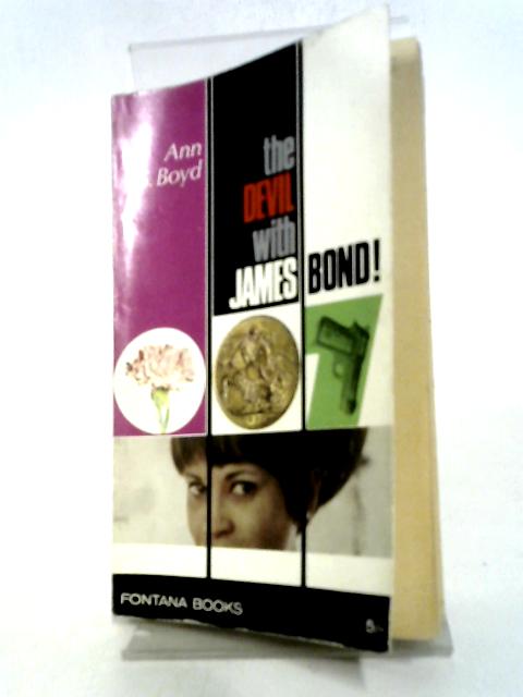 The Devil With James Bond' (Fontana Books) von Ann S Boyd