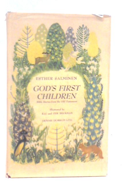 God's First Children - Bible Stories From The Old Testament. By Esther Salminen