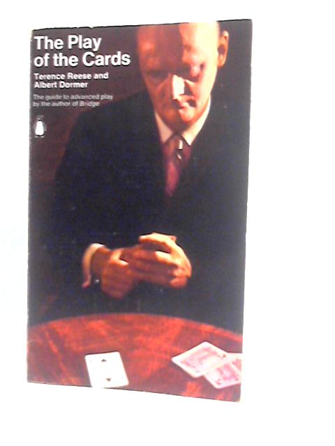 The Play of the Cards By T.Reese & A.Dormer