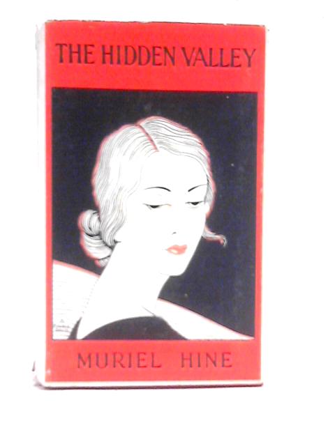 The Hidden Valley By Muriel Hine