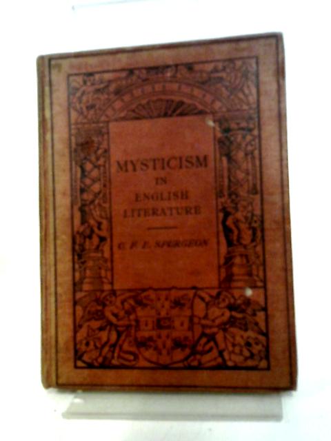 Mysticism in English Literature By Caroline F. E Spurgeon