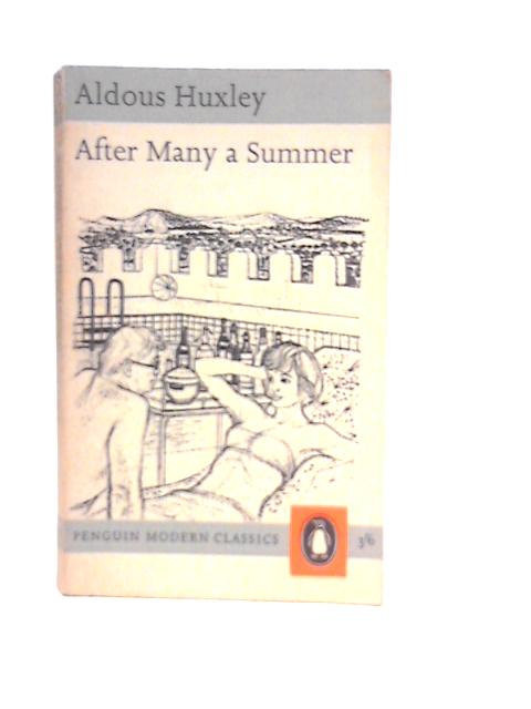 After Many a Summer By Aldous Huxley