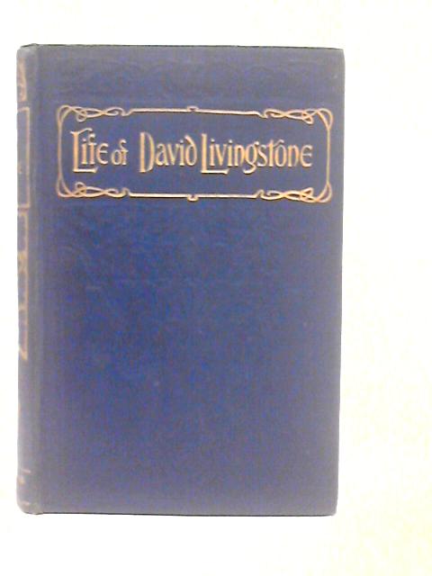 David Livingstone, The Great Missionary Explorer von J.S.Robertson