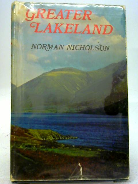 Greater Lakeland von Norman Nicholson