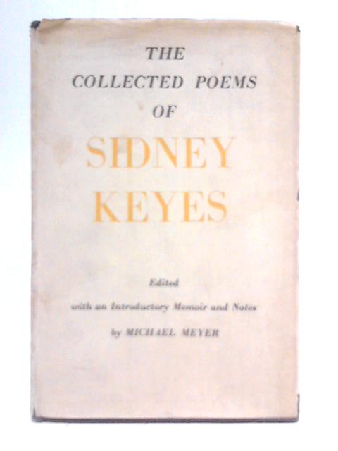 The Collected Poems of Sidney Keyes By Sidney Keyes