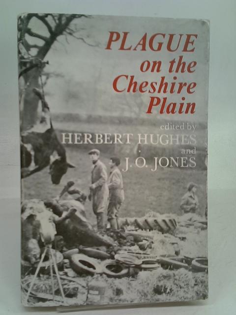 Plague on the Cheshire Plain: An account of the great foot-and-mouth epidemic, 1967-68. By ed. hughes et al