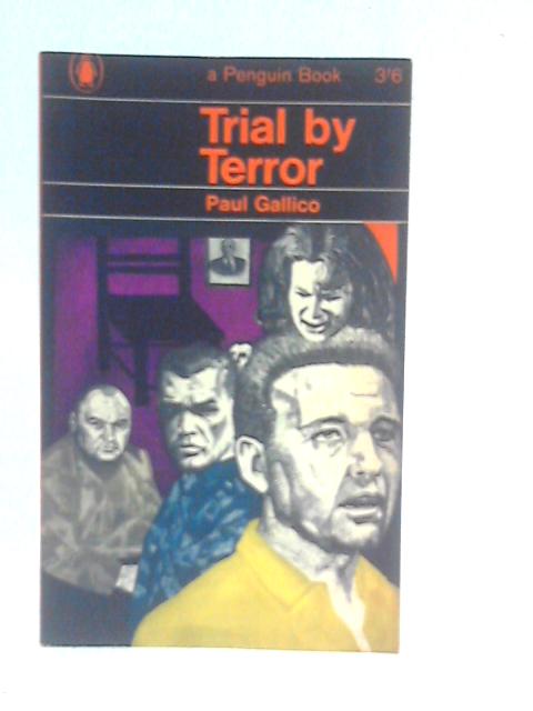 Trial By Terror von Paul Gallico