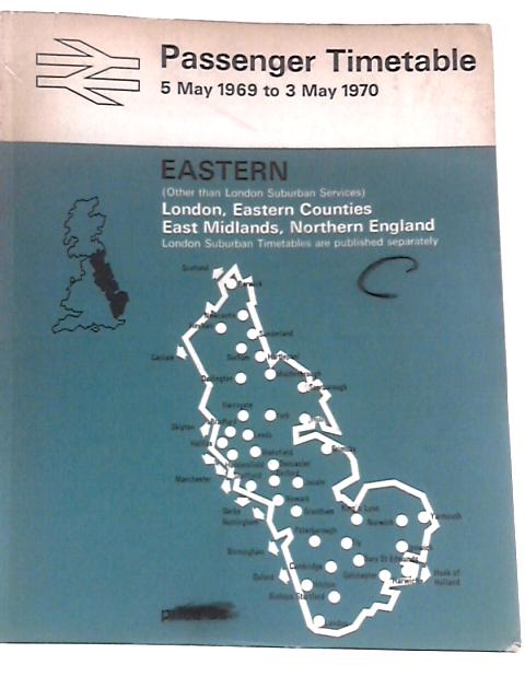 Passenger Timetable 5 May 1969 to 3 May 1970 Eastern By Unstated