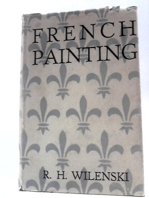 French Painting By R H.Wilenski