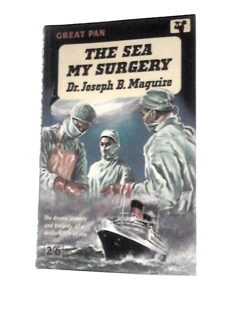 The Sea My Surgery By Joseph Ballantyne Maguire