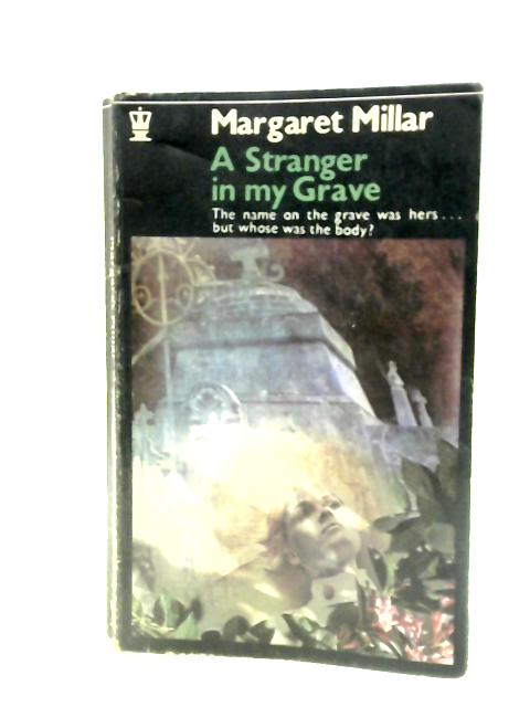 A Stranger in My Grave von Margaret Millar