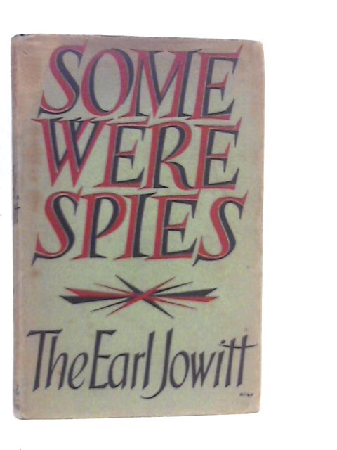 Some Were Spies von The Earl Jowitt