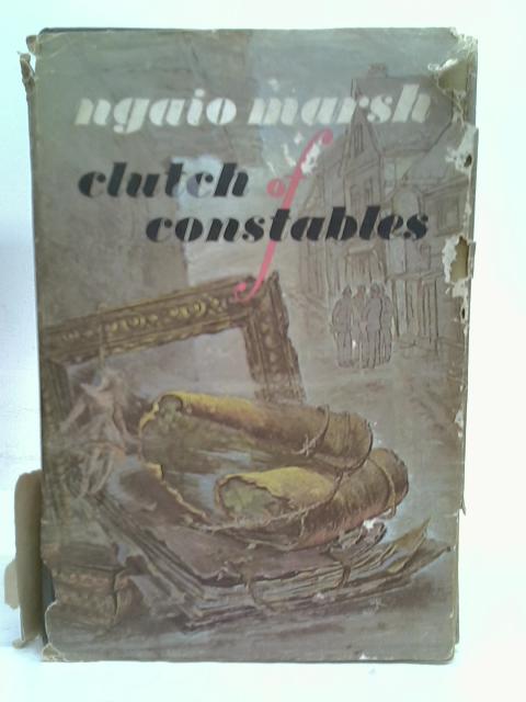 Clutch of Constables By Ngaio Marsh