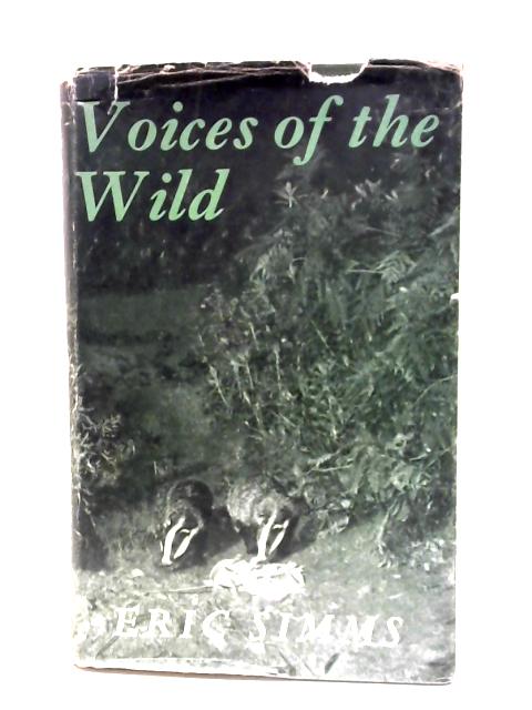 Voices of the Wild By Eric Simms