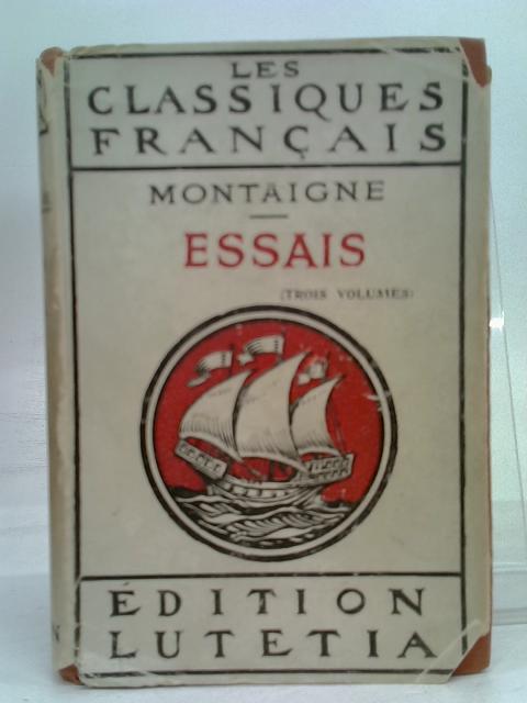 Essais Tome Premier By Michel De Montaigne