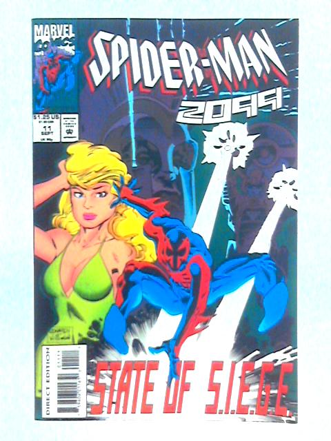 Spider Man 2099 #11 State Of Siege Vol. I No. II By Unstated