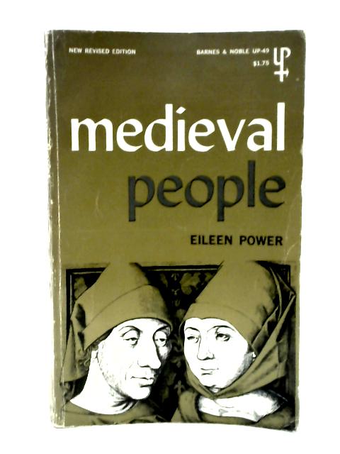 Medieval People (University Paperbacks. no. UP63.) By Eileen Power