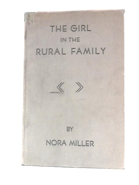 The Girl in the Rural Family By Nora Miller