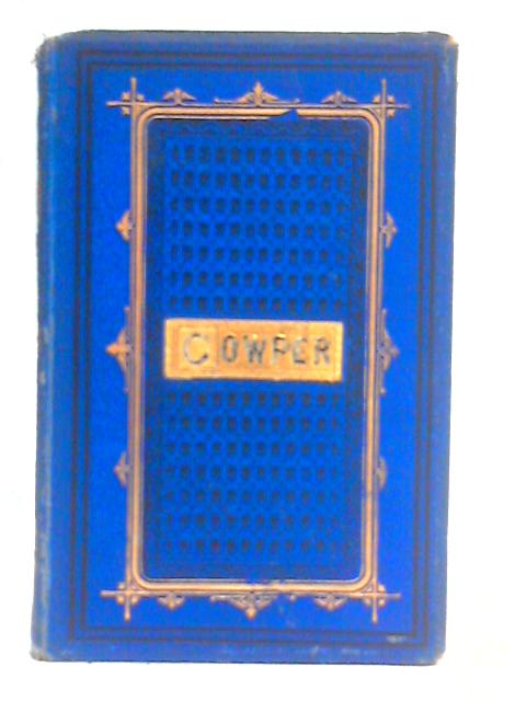 The Poetical Works of William Cowper von William Cowper