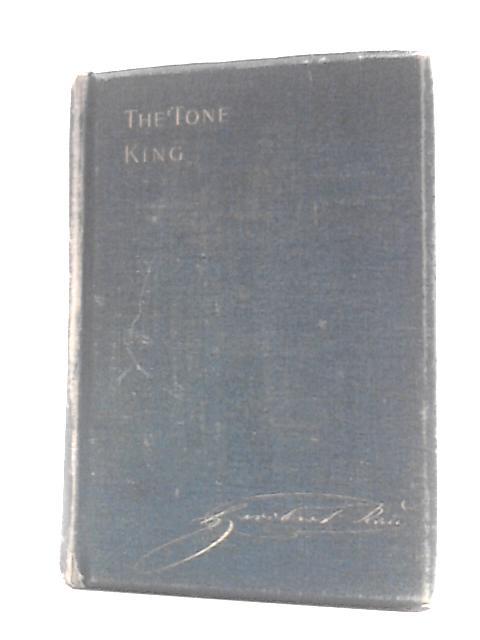The Tone King: a Romance of the Life of Mozart By Heribert Rau