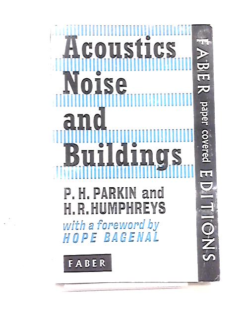 Acoustics, Noise And Buildings von Henry Robert Humphreys