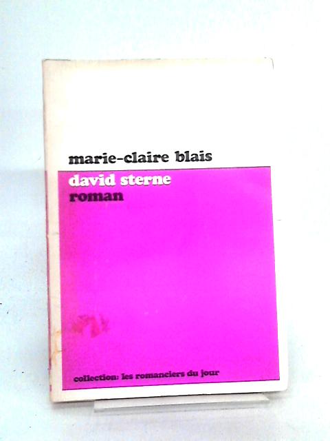 David Sterne: Roman von Marie Claire Blais