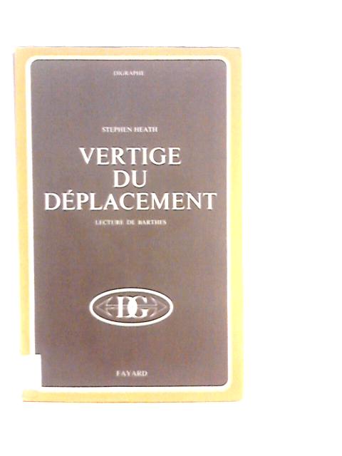 Vertige_du_Deplacement - Lecture_de_Barthes By Stephen Heath
