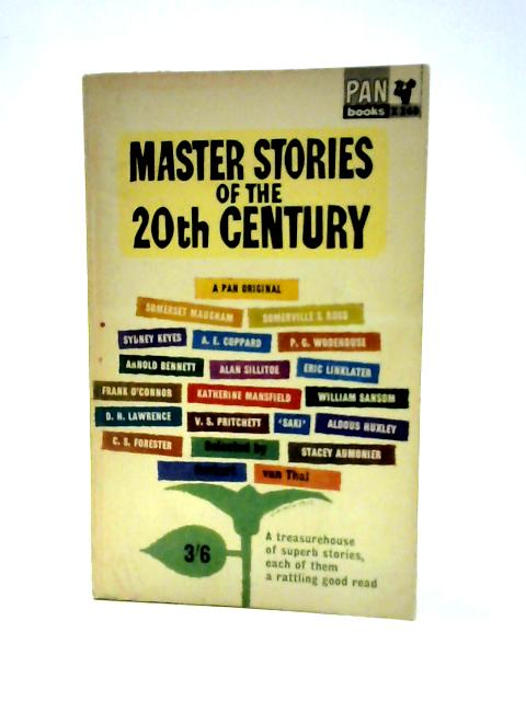 Master Stories Of The 20Th. Century. von Herbert Van Thal