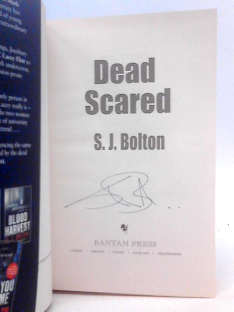 Dead Scared By S.J.Bolton