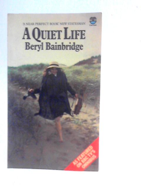 A Quiet Life von Beryl Bainbridge