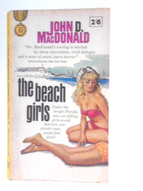 The Beach Girls By John D.MacDonald