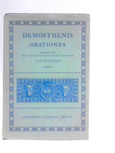 Demosthenis Orationes Tomvs I von S.H.Butcher