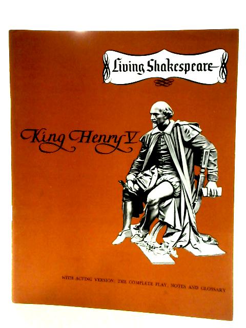 King Henry V By William Shakespeare Bernard Grebanier (ed.)