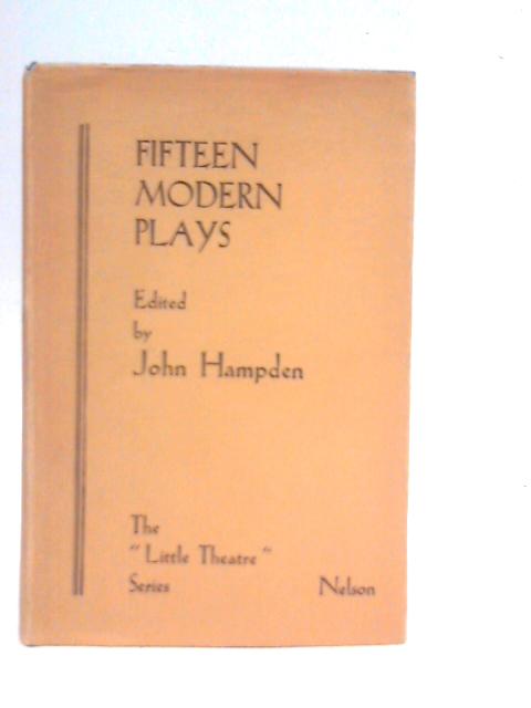 Fifteen Modern Plays von John Hampden