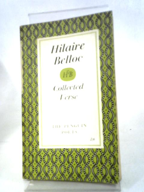 Collected Verse. By Hilaire Belloc