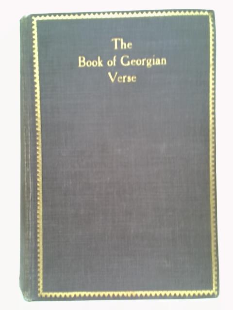 Book of Georgian Verse By William Stanley Braithwaite (ed.)